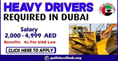 HEAVY DRIVERS REQUIRED IN DUBAI