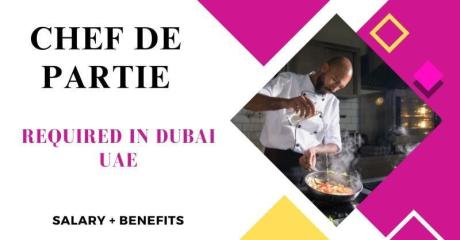 Chef De Partie Required in Dubai