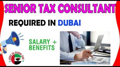 Senior Tax Consultant Required in Dubai