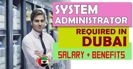 System Administrator Required in Dubai