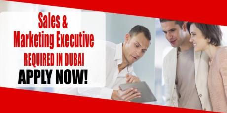 Sales & Marketing Executive REQUIRED IN DUBAI