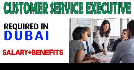 Customer Service Executive Required in Dubai