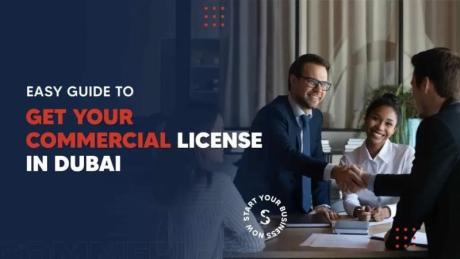 Commercial License in Dubai: Requirements and Differences