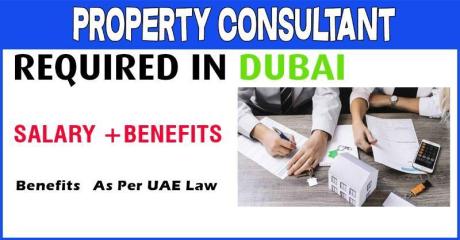 Property Consultant Required in Dubai