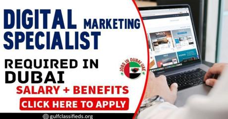 DIGITAL MARKETING SPECIALIST REQUIRED IN DUBAI