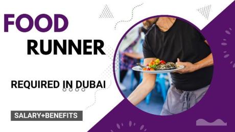 Food Runner Required in Dubai