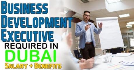 Business Development Executive Required in Dubai