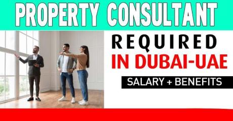 Property Consultant Required in Dubai