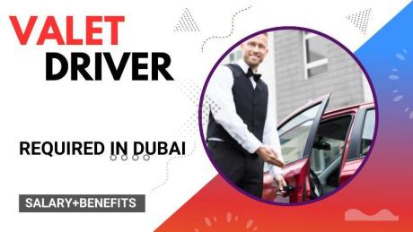 Valet Driver Required in Dubai