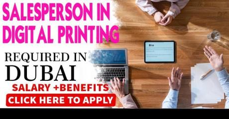 Salesperson in Digital Printing Required in Dubai