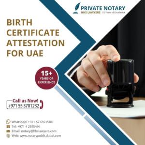 Birth certificate attestation for UAE