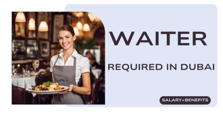 Waiter Required in Dubai