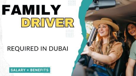 Family Driver Required in Dubai UAE
