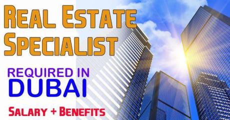 Real Estate Specialist Required in Dubai
