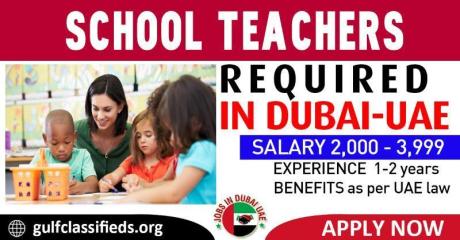 SCHOOL TEACHERS REQUIRED IN DUBAI
