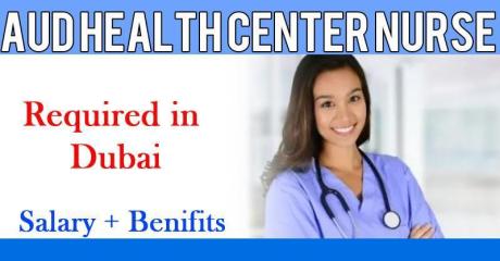 AUD Health Center Nurse Required in Dubai UAE