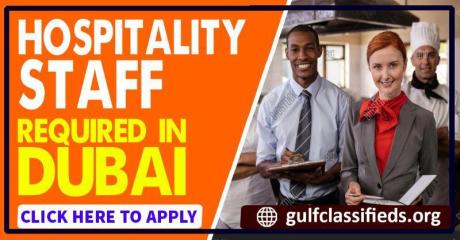 HOSPITALITY STAFF REQUIRED IN DUBAI
