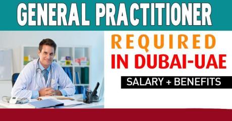 General Practitioner Required in Dubai