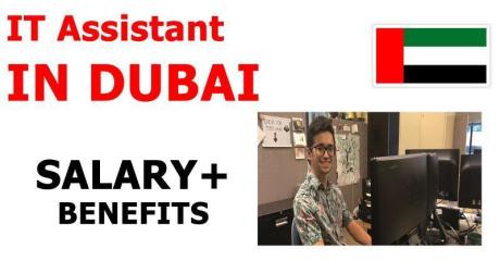 IT Assistant REQUIRED IN DUBAI