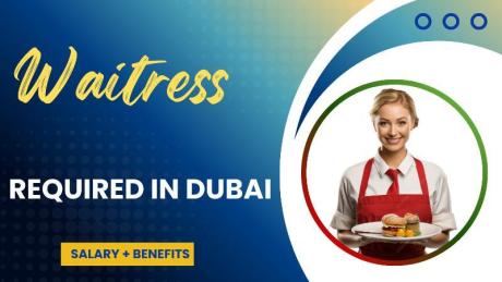 Waitress Required in Dubai