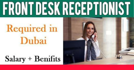 Front Desk Receptionist Required in Dubai
