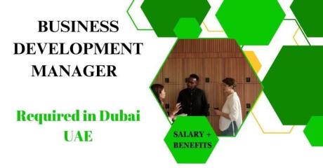 Business Development Manager Required in Dubai
