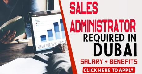 Sales Administrator Required in Dubai