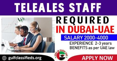 TELEALES STAFF REQUIRED IN REQUIRED IN DUBAI