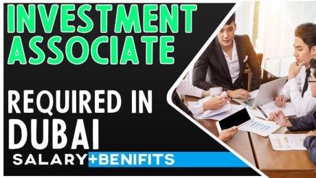 Investment Associate Required in Dubai