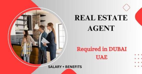 Real Estate Agent Required in Dubai