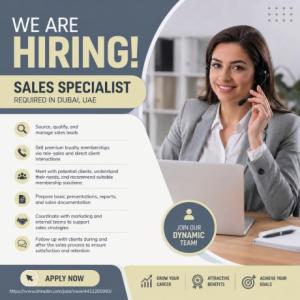 Sales Specilaist Required in Dubai