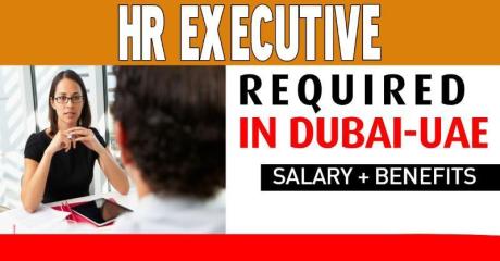 Human Resources Executive Required in Dubai