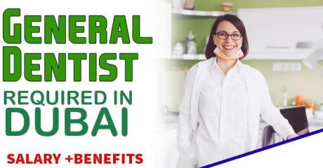 General Dentist Required in Dubai