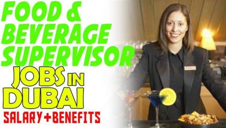 Food And Beverage Supervisor Required in Dubai