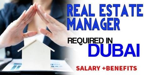 Real Estate Manager Required in Dubai