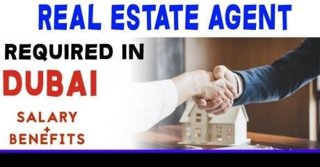 Real Estate Agent Required in Dubai
