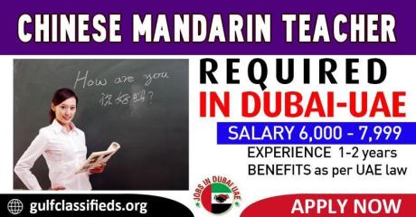 CHINESE MANDARIN TEACHER REQUIRED IN DUBAI