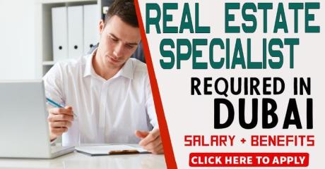 Real Estate Specialist Required in Dubai