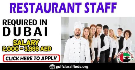 RESTAURANT STAFF REQUIRED IN DUBAI