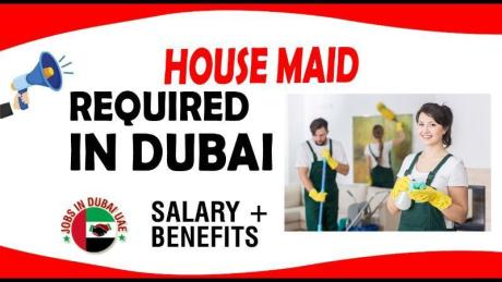 HOUSE MAID REQUIRED IN DUBAI