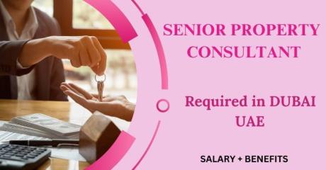 Senior Property Consultant Required in Dubai