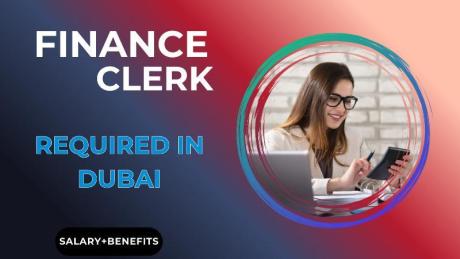 Finance Clerk Required in Dubai