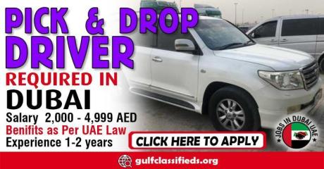PICK & DROP DRIVER REQUIRED IN DUBAI