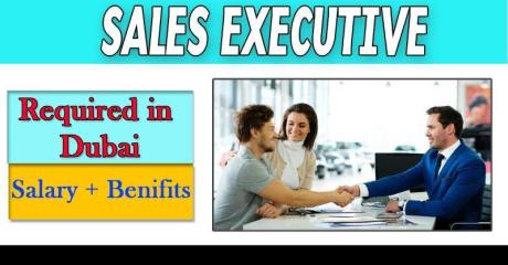 Sales Executive Required in Dubai
