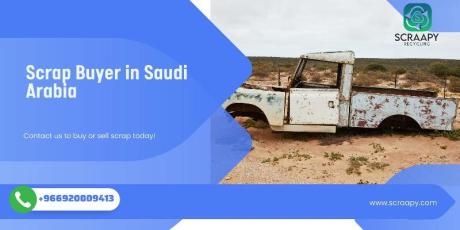 Scrap Buyer in Saudi Arabia | Scraapy
