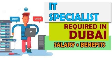 IT Specialist Required in Dubai