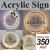 Acrylic sign