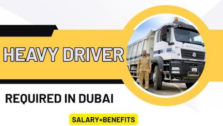 Heavy DRIVER Required in Dubai