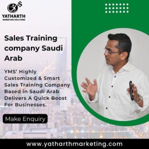 Sales Training Company in Saudi Arab - Yatharth Marketing Solutions
