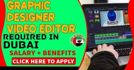 Graphic designer-video editor Required in Dubai